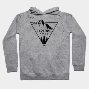 Explore More Hoodie